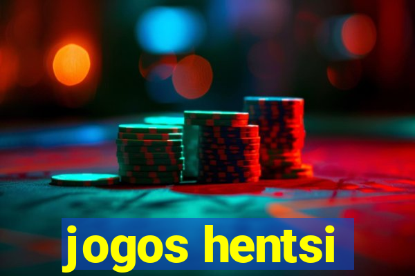 jogos hentsi