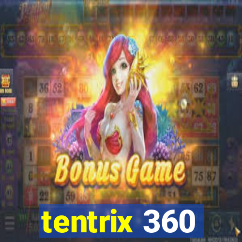 tentrix 360