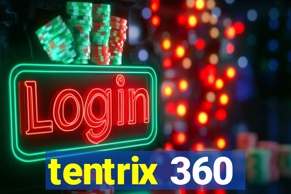 tentrix 360