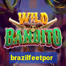 brazilfeetpor