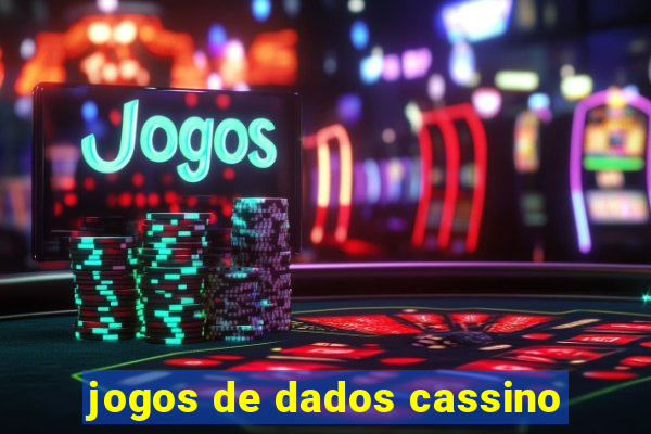 jogos de dados cassino