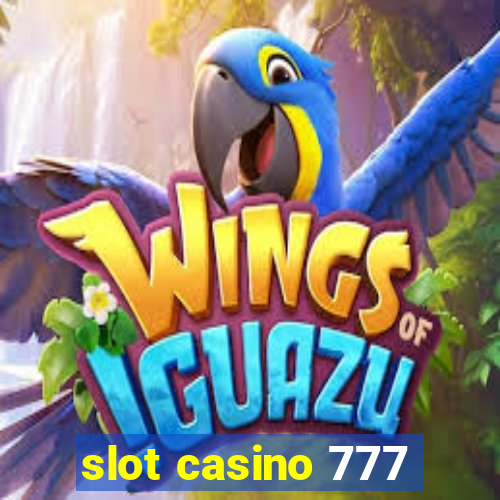 slot casino 777