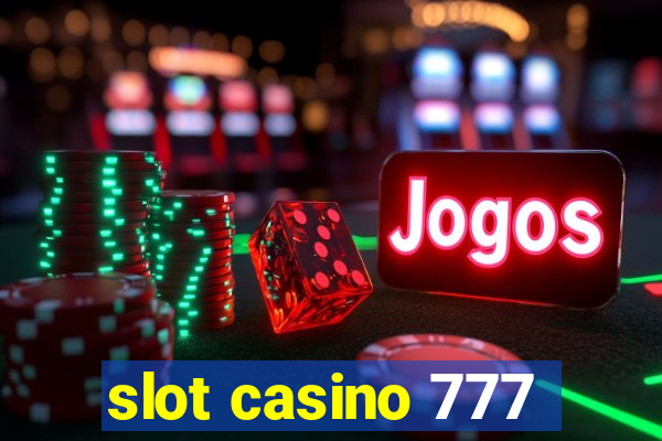 slot casino 777