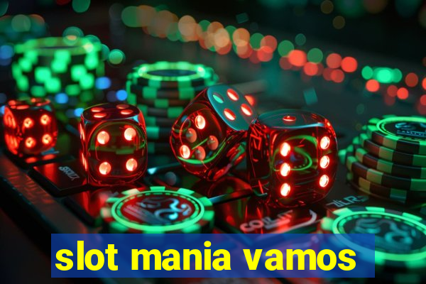 slot mania vamos