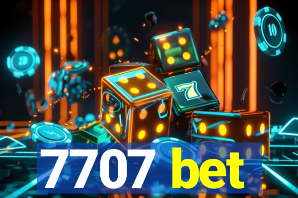 7707 bet