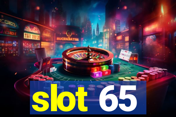 slot 65