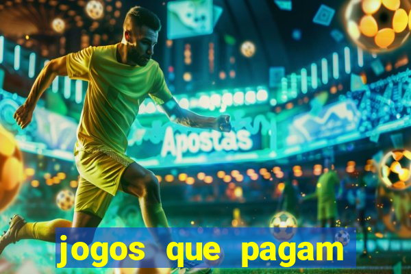 jogos que pagam para ser jogados