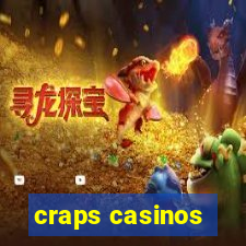 craps casinos