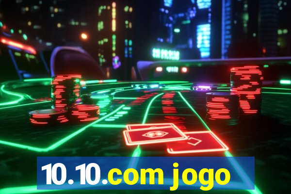 10.10.com jogo