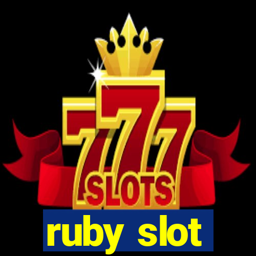 ruby slot