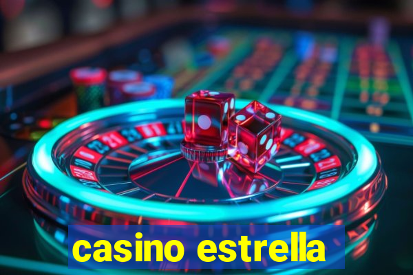 casino estrella