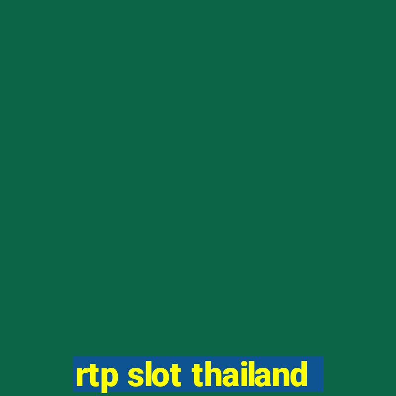 rtp slot thailand