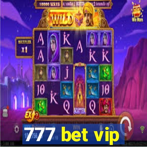 777 bet vip