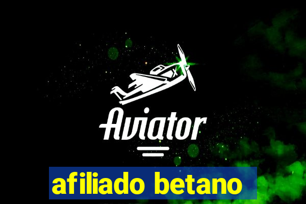 afiliado betano