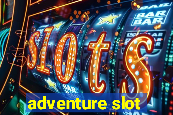 adventure slot