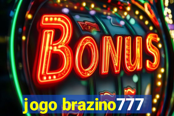 jogo brazino777