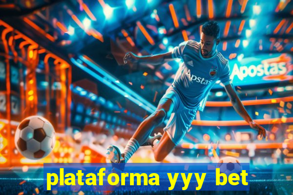 plataforma yyy bet