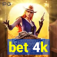 bet 4k