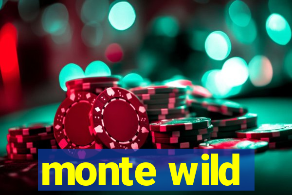 monte wild