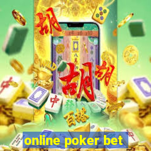 online poker bet