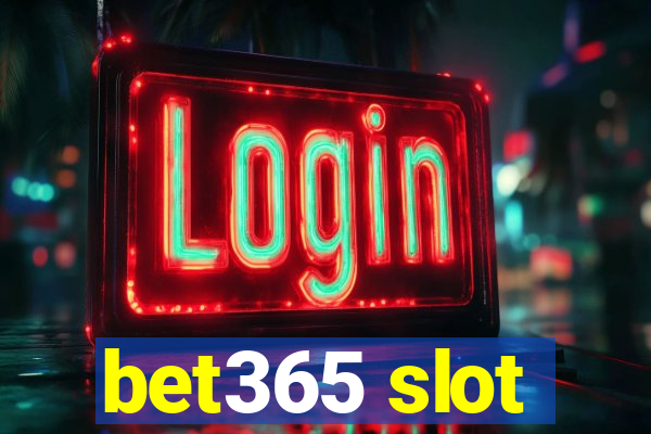 bet365 slot