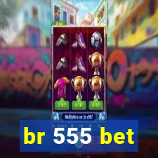 br 555 bet