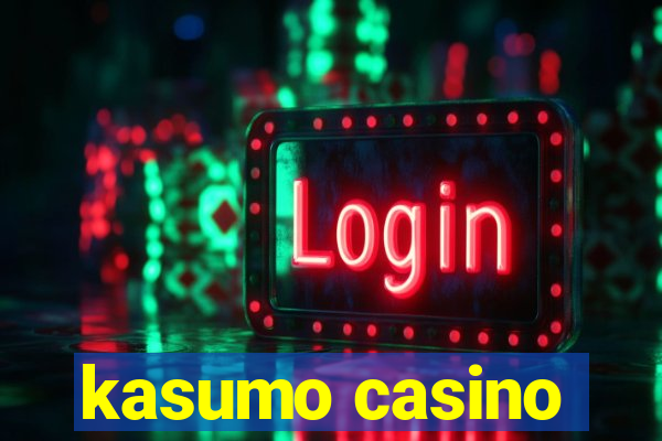 kasumo casino