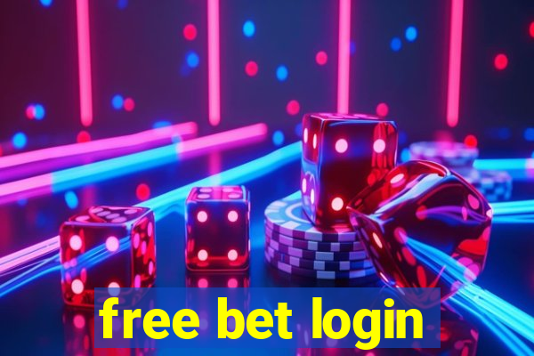 free bet login