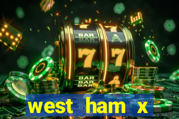 west ham x wolverhampton palpites