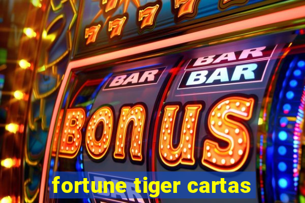 fortune tiger cartas