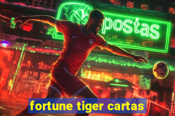 fortune tiger cartas