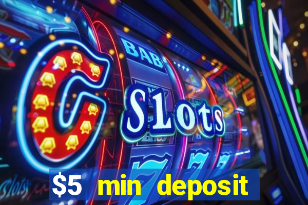 $5 min deposit casino nz