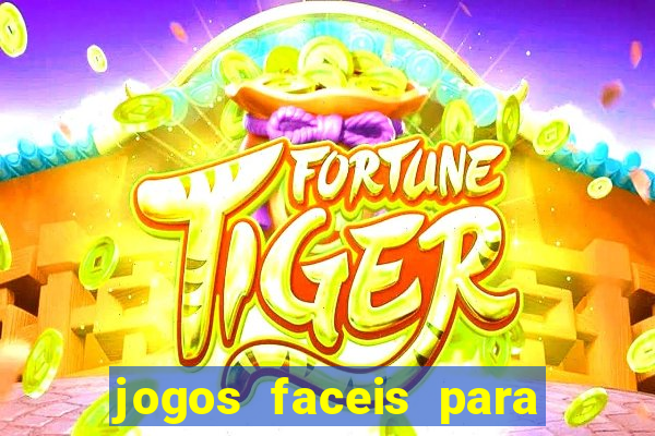 jogos faceis para ganhar dinheiro