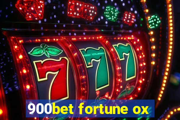 900bet fortune ox