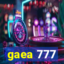 gaea 777