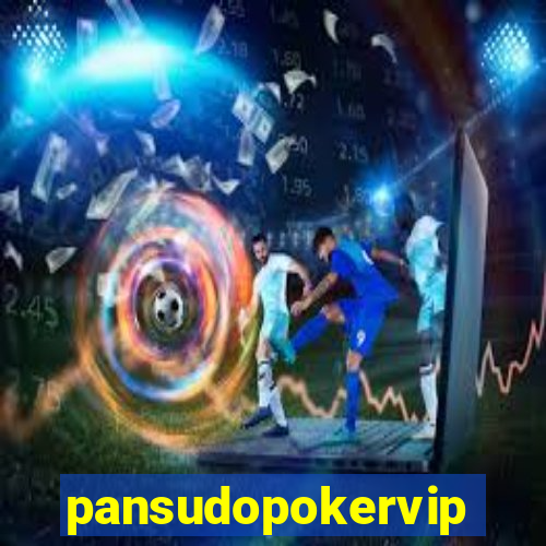 pansudopokervip.net