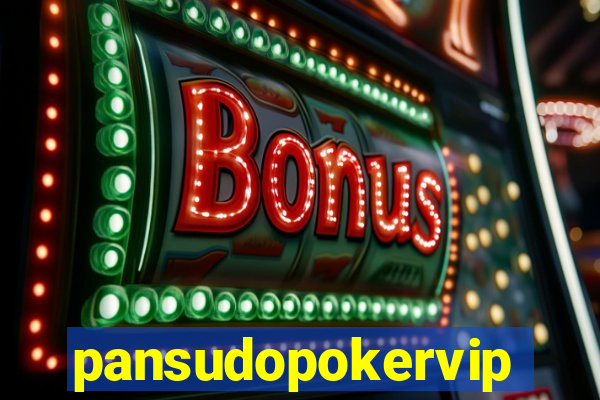 pansudopokervip.net