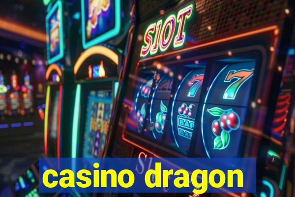 casino dragon