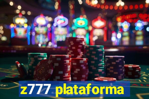 z777 plataforma