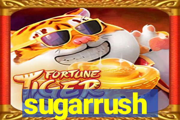 sugarrush