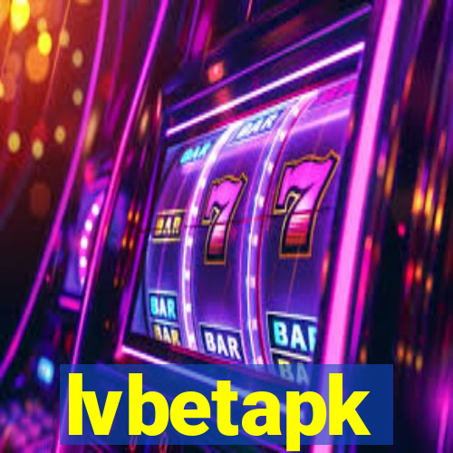 lvbetapk