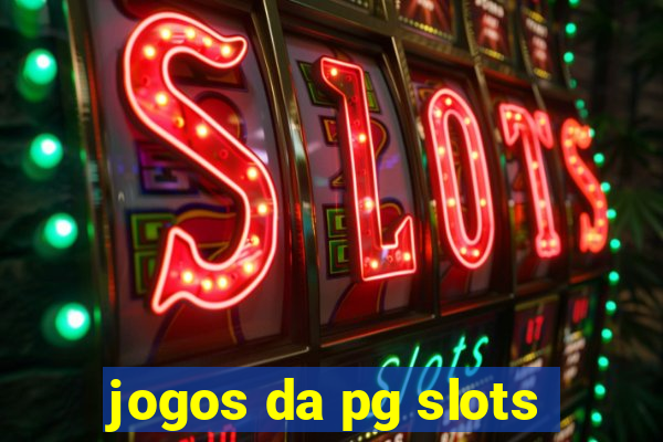 jogos da pg slots