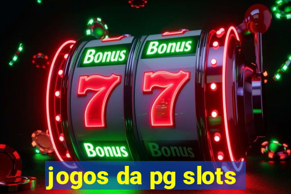 jogos da pg slots