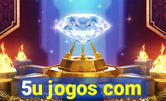 5u jogos com