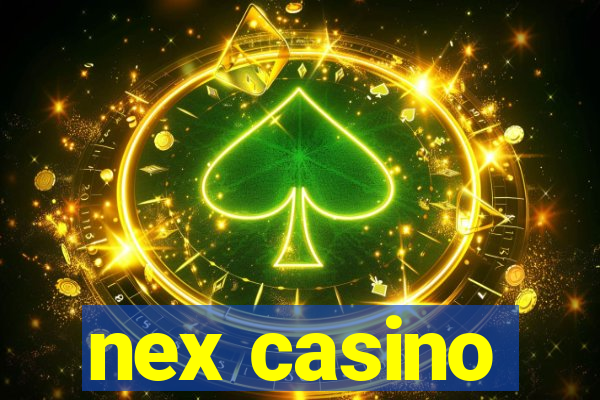 nex casino