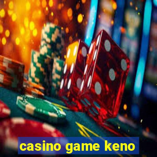 casino game keno