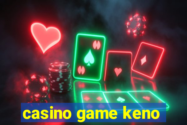 casino game keno