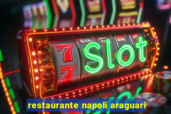 restaurante napoli araguari