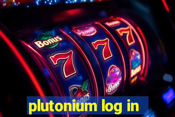 plutonium log in