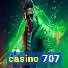 casino 707